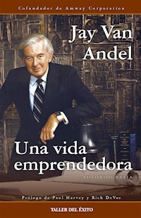 Una vida emprendedora - Jay Van Andel - ebook