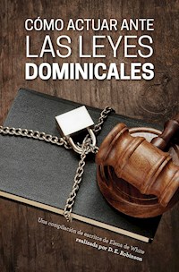 Cómo actuar ante las leyes dominicales - Dores Robinson - ebook