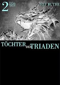Töchter der Triaden - Band2 - Hef Buthe - ebook