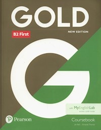 Gold B2 First New edition Coursebook - Bell Jan, Thomas Amanda - książka