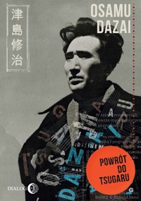 Powrót do Tsugaru - Dazai Osamu - ebook + książka