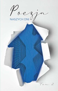 Poezja naszych dni t. 2 - Antologia - ebook
