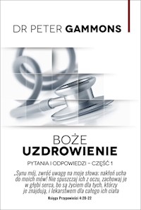 Boże uzdrowienie Część 1 - Gammons Peter - książka