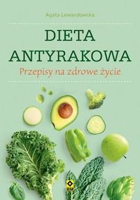Dieta antyrakowa - Agata Lewandowska - książka