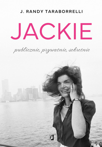 Okładka książki Jackie: publicznie, prywatnie, sekretnie