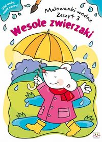 Malowanki wodne Zeszyt 3 Wesołe zwierzaki -  - książka