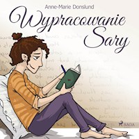 Wypracowanie Sary - Anne-Marie Donslund - ebook + audiobook