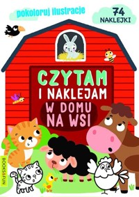 Czytam i naklejam W domu na wsi -  - książka