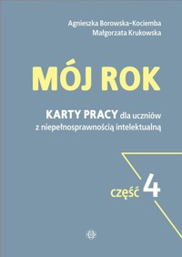 Mój rok Część 4 - Borowska-Kociemba Agnieszka, Krukowska Małgorzata - książka