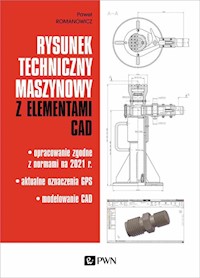 Rysunek techniczny maszynowy z elementami CAD - Romanowicz Paweł - książka