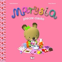 Marysia piecze ciasto - Berkane Nadia - książka