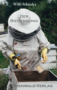 Der Bienenkönig - Willi Schissler - ebook