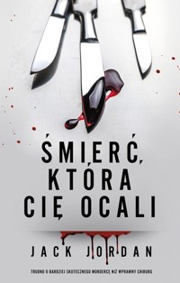 Śmierć, która cię ocali - Jordan Jack - ebook + książka