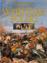 Najważniejsze wydarzenia w historii Polski - Jerzy Besala - ebook