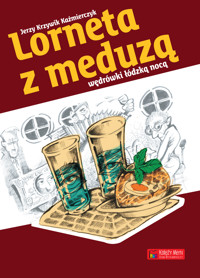 Lorneta z meduzą - Jerzy Krzywik-Kaźmierczyk - ebook + książka