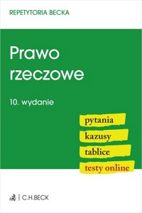 Prawo rzeczowe. Pytania. Kazusy. Tablice. Testy online -  - książka