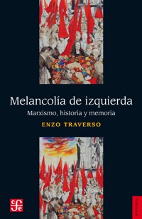 Melancolía de izquierda - Enzo Traverso - ebook
