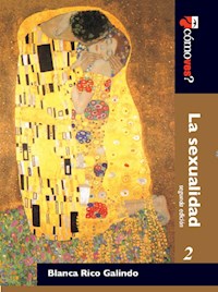 La sexualidad - Blanca Rico Galindo - ebook