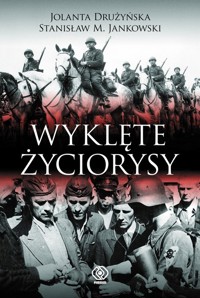 Wyklęte życiorysy - Drużyńska Jolanta, Jankowski Stanisław M. - książka
