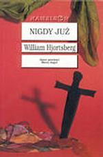 Nigdy już - Hjortsberg William - ebook