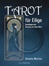 Tarot für Eilige - Daniela Mattes - ebook