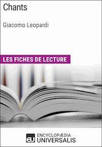Chants de Giacomo Leopardi - Encyclopaedia Universalis - ebook