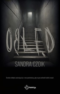 Obłęd - Sandra Czoik - ebook + książka