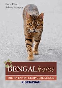 Bengalkatze - Boris Ehret - ebook