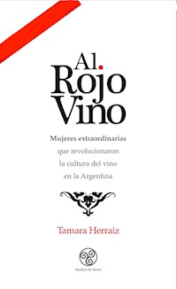 Al Rojo Vino - Tamara Herraiz - ebook