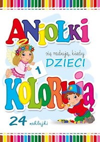 Aniołki się radują kiedy dzieci kolorują Część 1 - Wejner Wojciech - książka