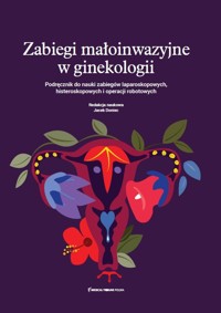 Zabiegi małoinwazyjne w ginekologii - Doniec Jacek - książka