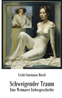 Schweigender Traum - Uschi Constanze David - ebook
