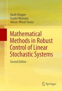 Mathematical Methods in Robust Control of Linear Stochastic Systems - Vasile Dragan - ebook