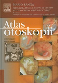 Atlas otoskopii - Sanna Mario, Russo Alessandra, Donato Giuseppe - książka