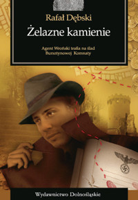 Żelazne kamienie - Rafał Dębski - ebook