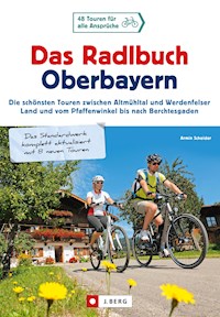 Das Radlbuch Oberbayern - Armin Scheider - ebook