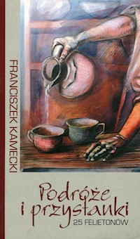 Podróże i przystanki - Kamecki Franciszek - książka