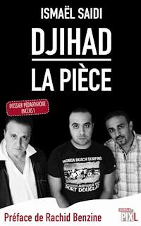 Djihad, la pièce - Ismaël Saidi - ebook
