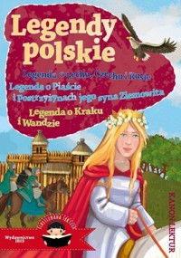 Legendy polskie (Ilustrowana lektura) - zbiorowa praca - książka