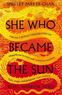 She Who Became the Sun - Parker-Chan Shelley - książka