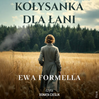 Kołysanka dla Łani - Ewa Formella - ebook + audiobook + książka
