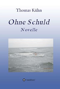 Ohne Schuld - kuhn thomas - ebook