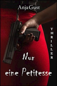 Nur eine Petitesse - Anja Gust - ebook