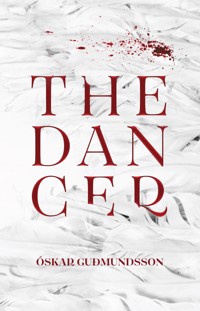 The Dancer - Óskar Guðmundsson - ebook