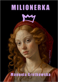 Milionerka - Manuela Gretkowska - książka