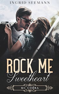 Rock me. Sweetheart - Ingrid Seemann - ebook
