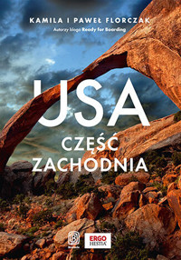 USA. Część zachodnia - Kamila i Paweł Florczak - książka