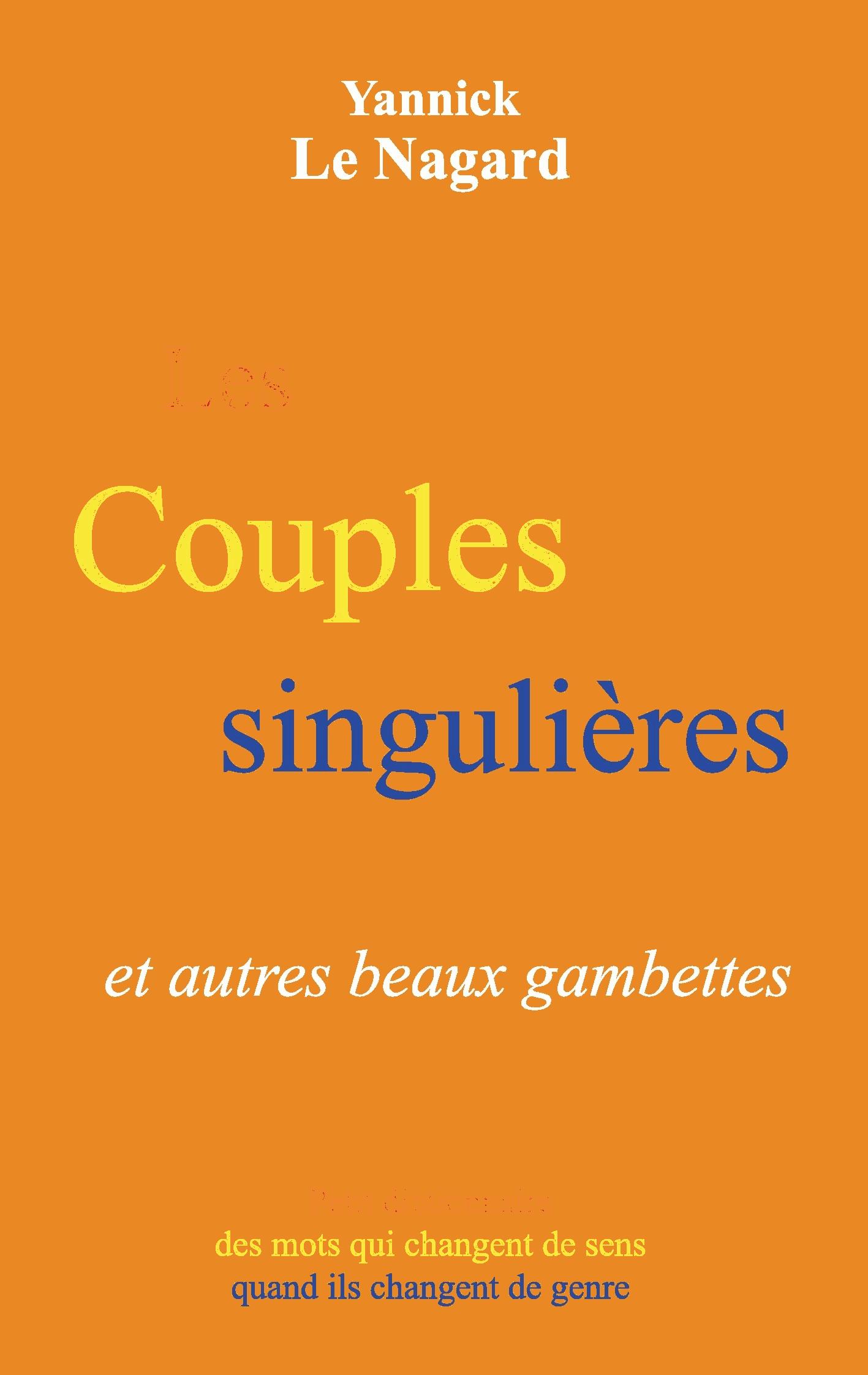 Les couples singulières et autres beaux gambettes