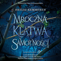 Mroczna klątwa samotności (II wydanie) - Brigid Kemmerer - ebook + audiobook