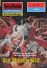 Perry Rhodan 1857: Die Maske fällt -  H. G. Francis - ebook